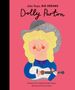 Maria Isabel Sanchez Vegara: Little People, Big Dreams: Dolly Parton, Buch