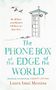 Laura Imai Messina: The Phone Box at the Edge of the World, Buch