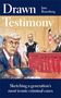 Jane Rosenberg: Rosenberg, J: Drawn Testimony, Buch