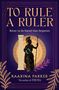 "TO RULE A RULER" und "Better to be feared than forgotten" stehen über einer Kriegerin-Silhouette vor goldener Scheibe., Buch