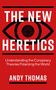 Andy Thomas: The New Heretics, Buch