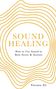 Farzana Ali: Sound Healing: How to Use Sound to Beat Stress and Anxiety, Buch