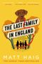 Matt Haig: The Last Family in England, Buch