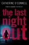 Catherine O'Connell: The Last Night Out, Buch