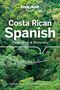 Thomas Kohnstamm: Lonely Planet Costa Rican Spanish Phrasebook & Dictionary, Buch