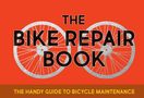 Gerard Janssen: The Bike Repair Book: The Handy Guide to Bicycle Maintenance, Buch