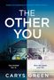 Oben steht: „Original and compelling to the extreme.“ In der Mitte „THE OTHER YOU“. Unten: „You invited her in. Now she wants your life.“ Links zeigt ein Haus bei Nacht, rechts in invertierten Farben., Buch