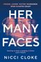 Nicci Cloke: Her Many Faces, Buch