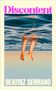 Beatriz Serrano: Discontent, Buch