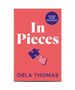 Text: „In Pieces“, „Cover to be revealed“, „Orla Thomas“. Illustration von zwei Puzzleteilen auf rotem Hintergrund.