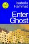 Isabella Hammad: Enter Ghost, Buch