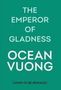 Ocean Vuong: The Emperor of Gladness, Buch