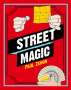 Paul Zenon: The Secrets of Street Magic: A Step-By-Step Guide to Becoming a Master Magician, Buch