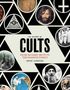 Robert Schroëder: The History of Cults: From Satanic Sects to the Manson Family, Buch