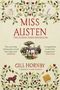 Gill Hornby: Miss Austen, Buch, Buch