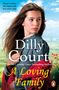 Dilly Court: A Loving Family, Buch