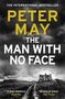 Peter May: The Man with No Face, Buch