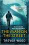 Trevor Wood: The Man on the Street, Buch