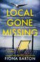 Fiona Barton: Local Gone Missing, Buch