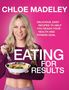 Chloe Madeley: Eating for Results, Buch