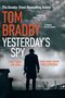 Tom Bradby: Yesterday's Spy, Buch