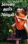 John Gumbs: Jeremy Meets Abigail, Buch