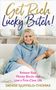 Denise Duffield-Thomas: Get Rich, Lucky Bitch!, Buch