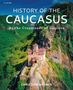 Christoph Baumer: History of the Caucasus, Buch