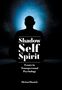 Michael Daniels: Shadow, Self, Spirit: Essays in Transpersonal Psychology, Buch