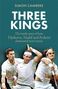 Titel: "THREE KINGS". Text: "The inside story of how Djokovic, Nadal and Federer dominated men’s tennis". Foto von drei Tennisspielern.