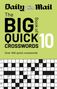 „Daily Mail The Big Book of Quick Crosswords 10“, „Over 400 quick crosswords“, Kreuzworträtsel-Muster., Buch