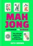 "MAH JONG BEGINNER TO WINNER" in pink und weiß, mit Mah-Jongg-Steinen und dem Namen "SETH BROWN". Hintergrund grün., Buch