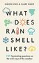 Clare Nasir: What Does Rain Smell Like?, Buch