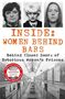 "Inside: Women Behind Bars. Behind Closed Doors of Notorious Women's Prisons." Drei Frauenporträts über einem Gefängnisflur., Buch