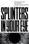 Martin Jay: Splinters in Your Eye, Buch