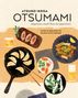 Atsuko Ikeda: Otsumami: Japanese small bites & appetizers, Buch