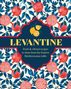 Ghillie Basan: Levantine, Buch