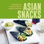 Ryland Peters & Small: Asian Snacks, Buch