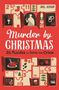 Joel Jessup: Murder by Christmas, Buch