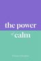 Sarah Jane Arnold: The Power of Calm, Buch