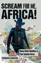 Edward Banchs: Scream for Me, Africa!, Buch
