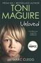 Toni Maguire: Unloved, Buch, Buch