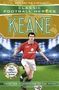 Matt Oldfield & Tom: Keane (Classic Football Heroes), Buch