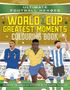 "World Cup Greatest Moments Colouring Book", Illustration mit drei Fußballspielern im Stadion., Buch