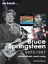 Buchcover mit "on track", "Bruce Springsteen 1973-1987", "every album, every song", "David Starkey". Schwarz-Weiß-Fotografie., Buch