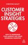 Christine Bailey: Customer Insight Strategies, Buch