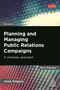 Anne Gregory: Planning and Managing Public Relations Campaigns, Buch