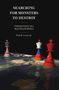 Der Text lautet: "SEARCHING FOR MONSTERS TO DESTROY: FOREIGN POLICY IN A MULTIPOLAR WORLD, Paul E. Lenze, Jr." 
Schachfiguren und Weltkarte.