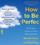 Michael Schur: How to Be Perfect: The Correct Answer to Every Moral Question, CD