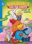 Text: "Supergirl's Zoo-Per Heroes: Scent of Justice. Rob Justus." Illustration einer fröhlichen Superhelden-Gruppe., Buch